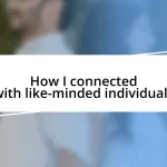 How I connected with like-minded individuals