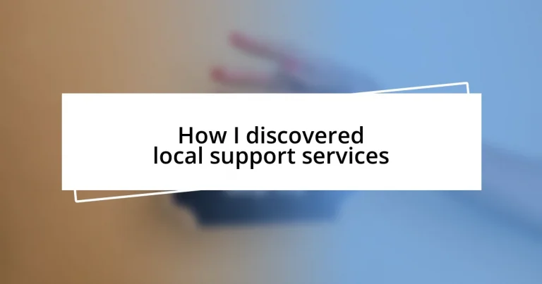 How I discovered local support services