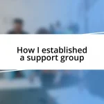 How I established a support group