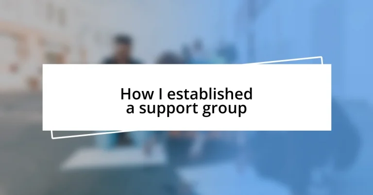 How I established a support group