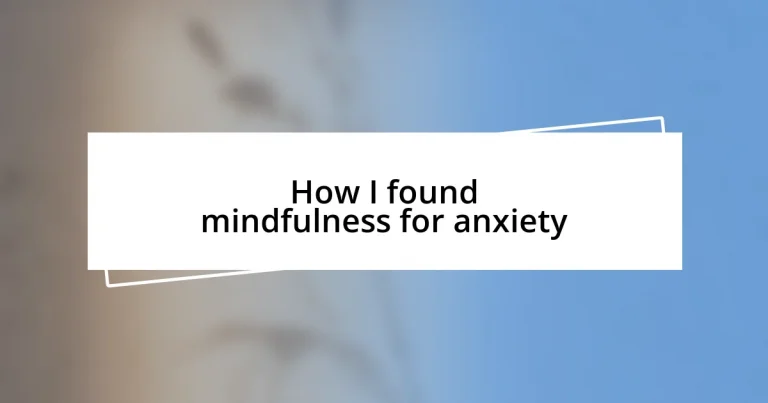 How I found mindfulness for anxiety