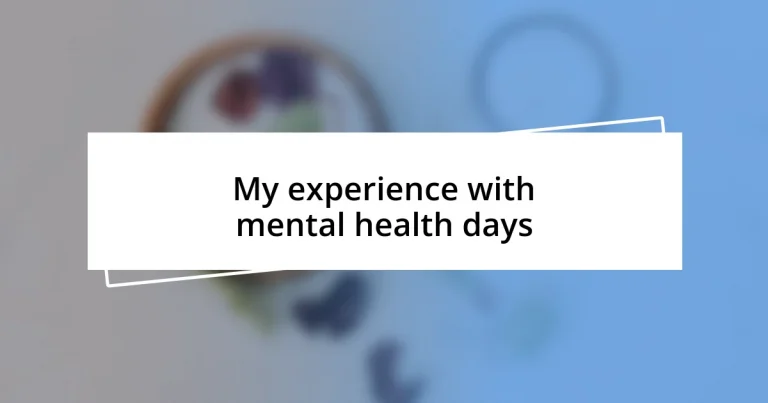 My experience with mental health days