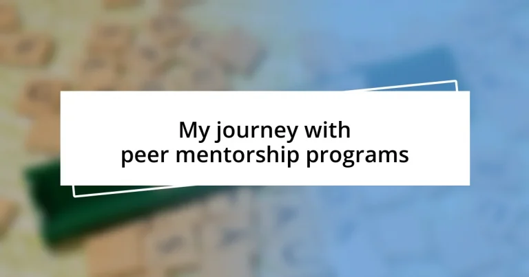 My journey with peer mentorship programs