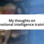 My thoughts on emotional intelligence training