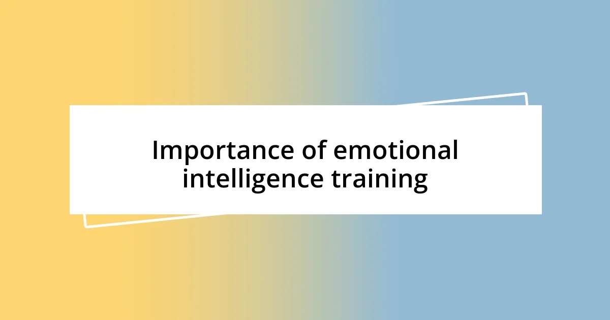 Importance of emotional intelligence training